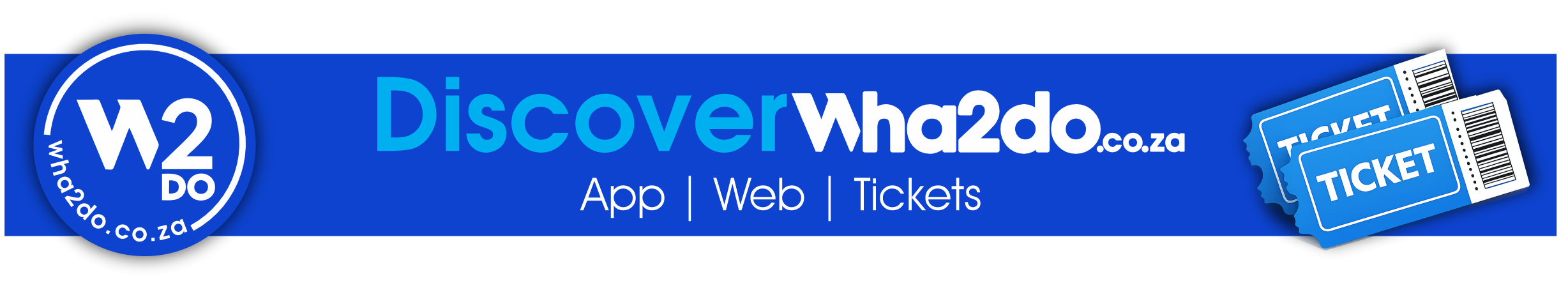 Discover Wha2do - App | Web | Tickets